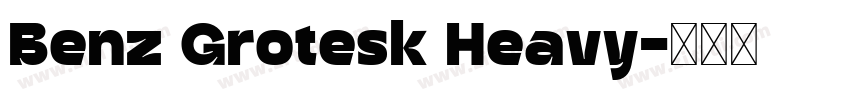 Benz Grotesk Heavy字体转换